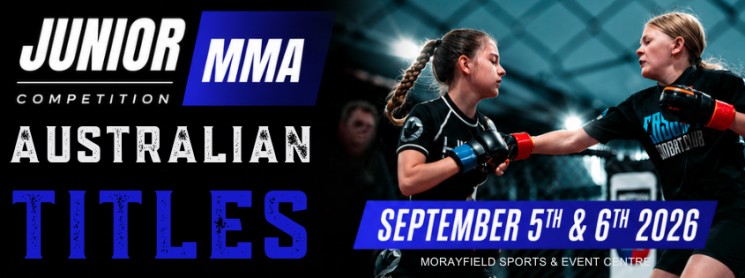 Banner for Junior MMA Competition - Australian Titles 2026