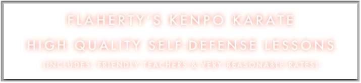 Flaherty's Kenpo Karate, Children Classes, Family Martial Arts Training, Self-Defense Lessons