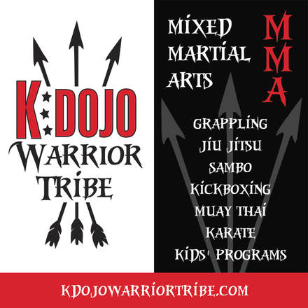 K Dojo Warrior Tribe MMA